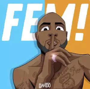 Davido – FEM (Para For Me) [FULL SONG]