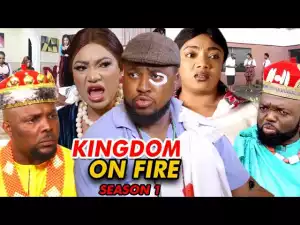 Kingdom On Fire (2021 Nollywood Movie)