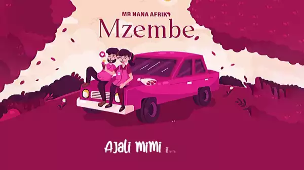 Mr Nana – Mzembe