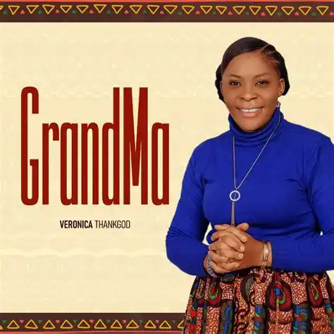Veronica ThankGod -Grandma