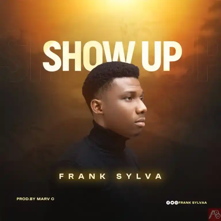 Frank Sylva – Show Up
