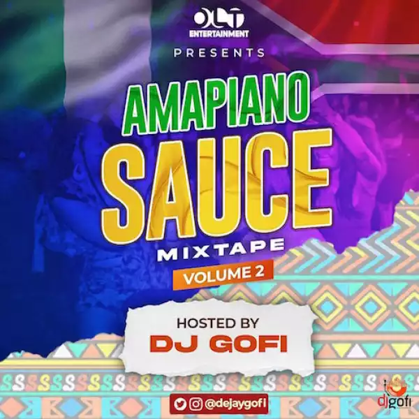 DJ Gofi – Amapiano Sauce Mix Vol 2