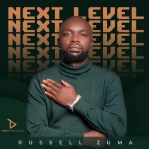 Russell Zuma – Next Level (EP)