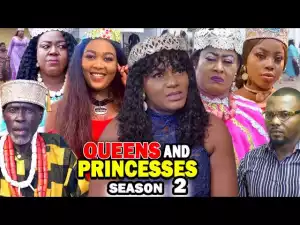 Queens And Princesses Season 2