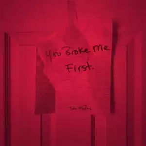 Tate McRae – You Broke Me First