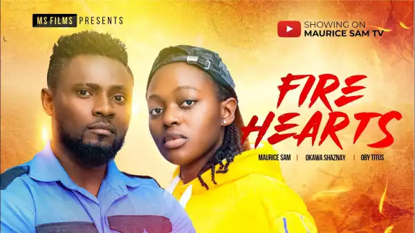 Fire Hearts (2024 Nollywood Movie)