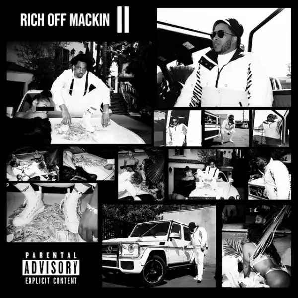 RJmrLA & Royce The Choice - Rich Off Mackin 2 (Album)