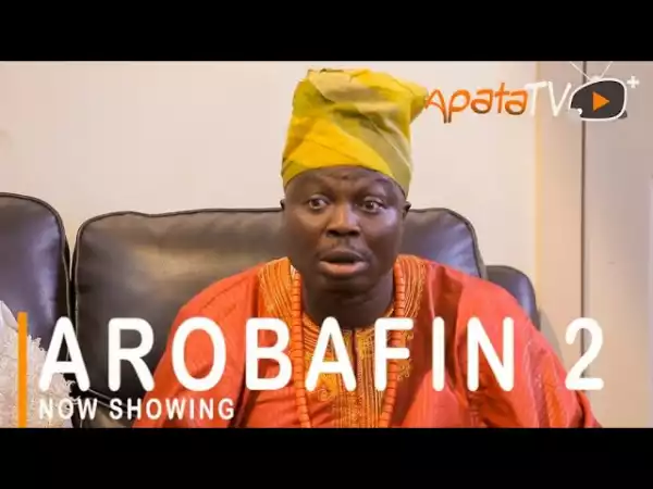 Arobafin (2021 Yoruba Movie)