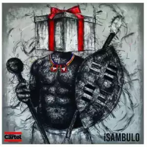 Various Artists (1020 Cartel) – iSambulo (Album)