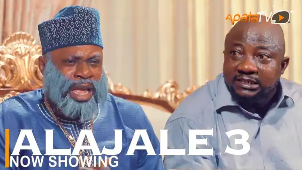 Alajale Part 3 (2022 Yoruba Movie)