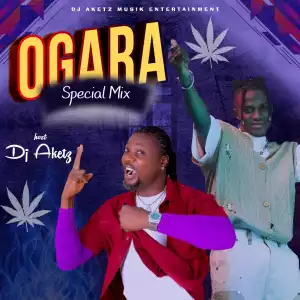 DJ Aketz – Ogara Special Mix