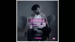 S’villa – Jehovah (Acoustic Version)