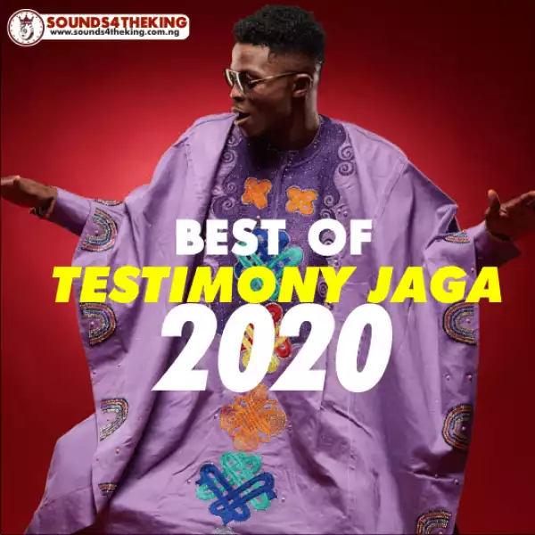 Best of Testimony Jaga (Gospel Mixtape)