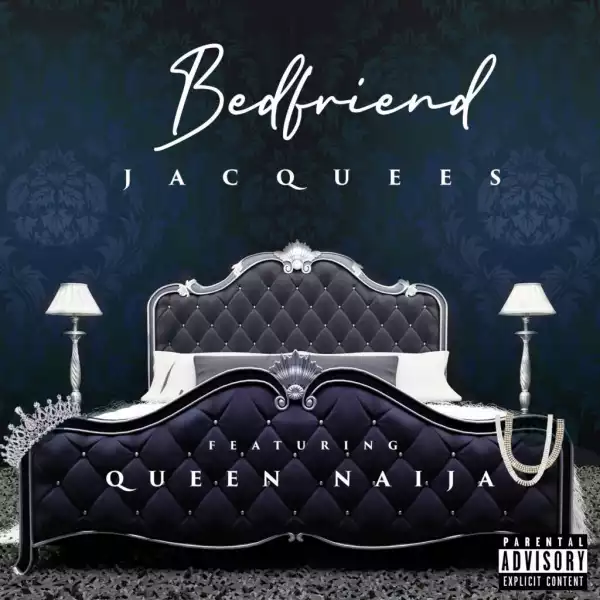 Jacquees Ft. Queen Naija – Bed Friend