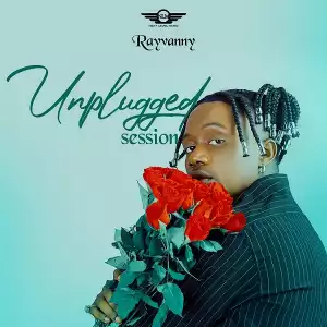 Rayvanny – Unplugged Session (EP)