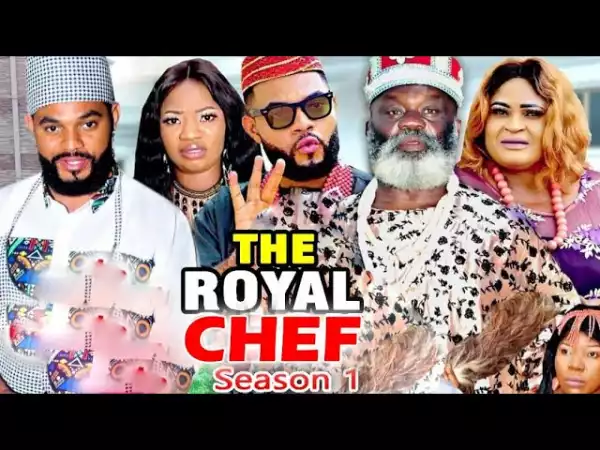 The Royal Chef (2021 Nollywood Movie)