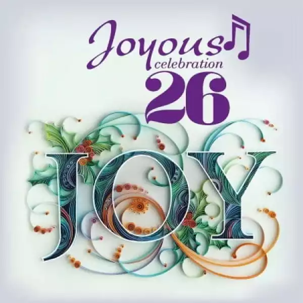 Joyous Celebration 26 – I Am Grateful