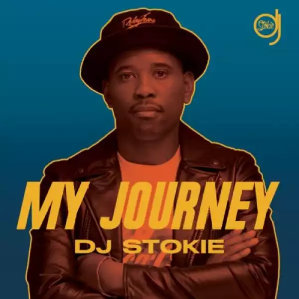 DJ Stokie – My Journey (Album)