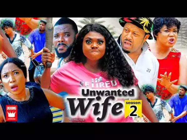 Unwanted Wife Season 2