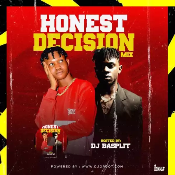 DJ Basplit – Honest Decision Mix