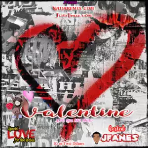 DJ Fanes – Special LOVE For The Ladies (Valentine Mixtape)
