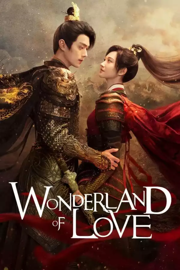 Wonderland of Love (2023) [Chinese] (TV series)