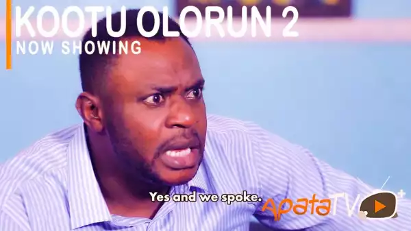 Kootu Olorun Part 2 (2021 Yoruba Movie)