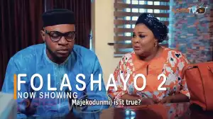 Folashayo Part 2 (2022 Yoruba Movie)