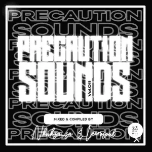 Nkukza SA & LeeroSoul – Precaution Sounds Vol. 011 Mix