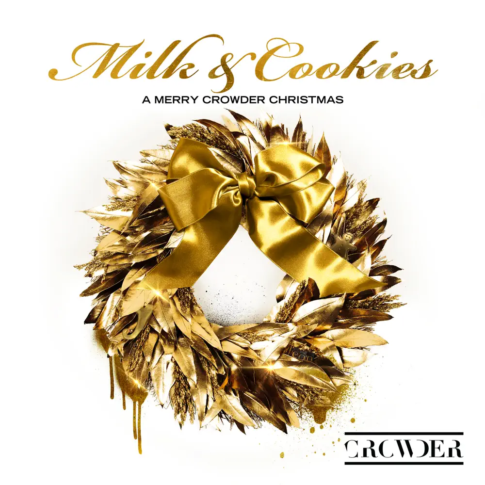 Crowder – Milk & Cookies: A Merry Crowder Christmas (Album)