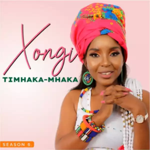 Xongi – Timhaka-Mhaka