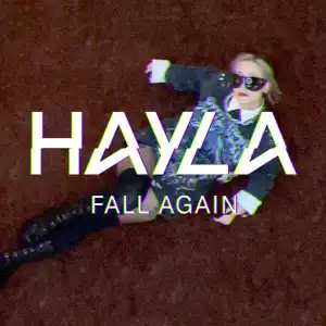 Hayla – Fall Again