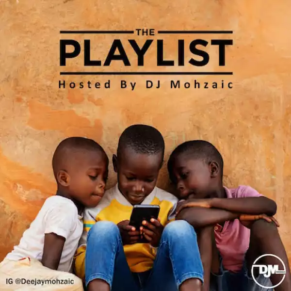 DJ Mohzaic – The Playlist Mix