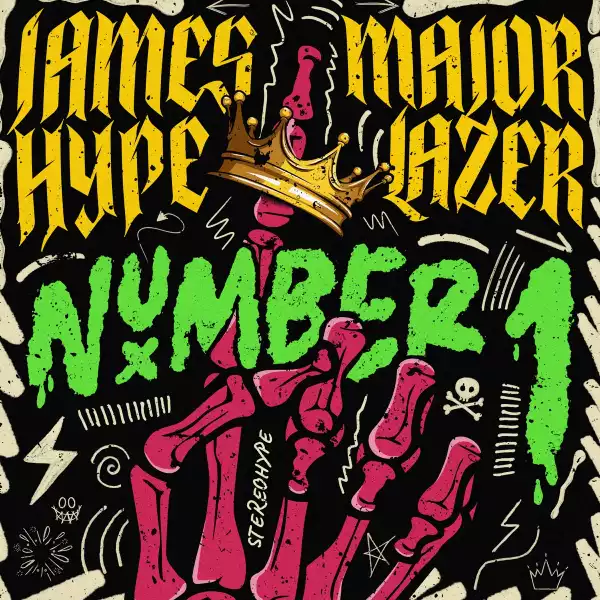 James Hype Ft. Major Lazer – Number 1