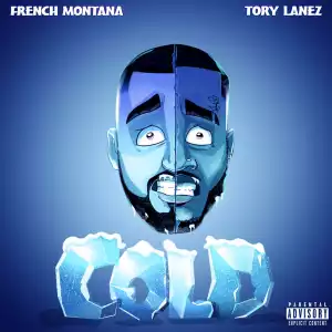 French Montana Ft. Tory Lanez – Cold