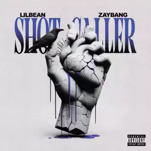Lil Bean Ft. ZayBang – Shot Caller