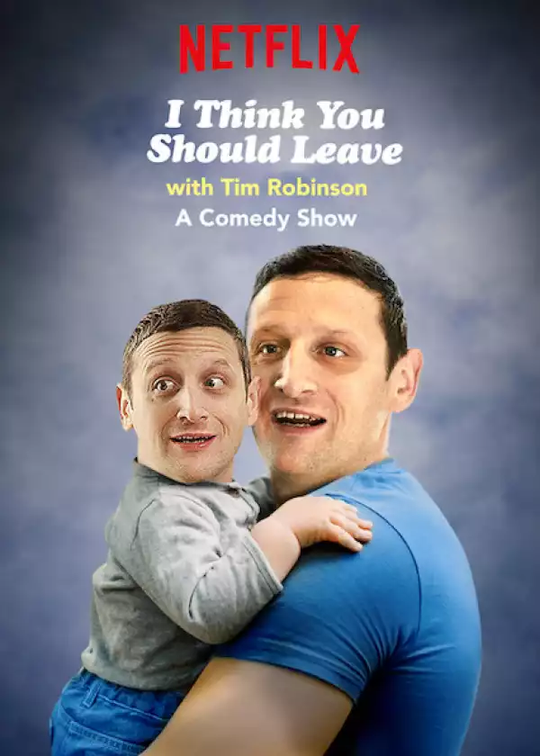 I Think You Should Leave with Tim Robinson Season 2