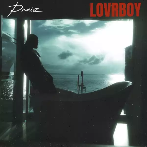 Praiz – Lovrboy (EP)