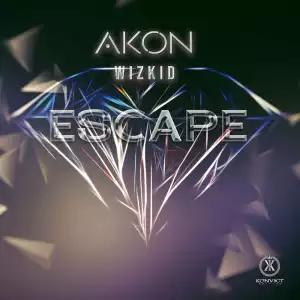 Akon – Escape ft. Wizkid (Full Track)