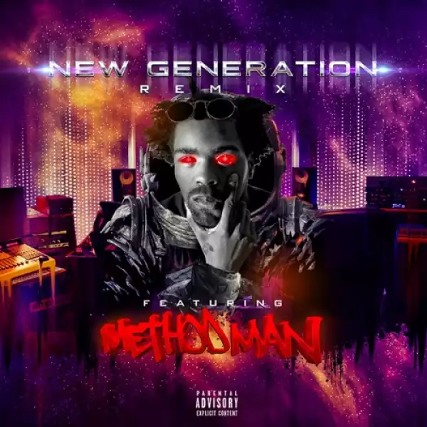 New Generation (feat. Method Man) (Remix)