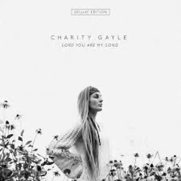 Charity Gayle – Nothing but the Blood