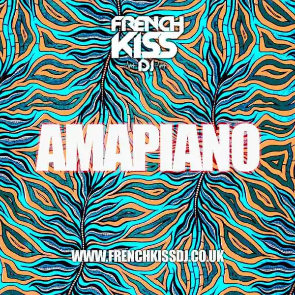 FrenchKiss DJ - Amapiano 2023 Mix MP3 (Exclusives)