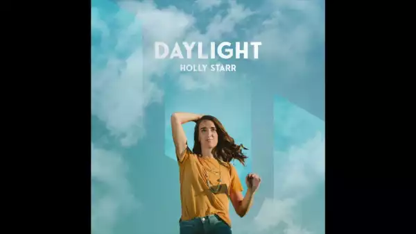Holly Starr – Daylight
