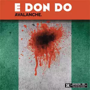 Avalanche – E Don Do