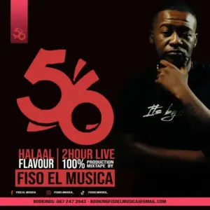 Fiso El Musica – Halaal Flavour #056 2Hours (100% Production Mix)