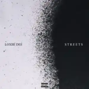 Loxiie Dee – Streets (Amapiano Remix) (Tik Tok)