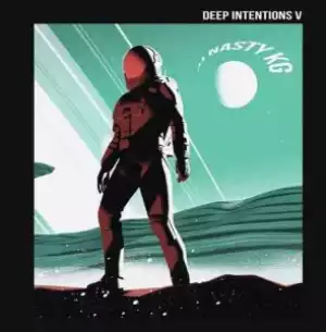 DJ Nasty Kg – Deep Intentions 5 (EP)