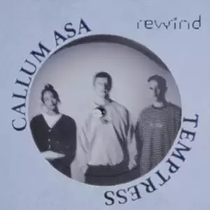 Temptress Ft. Callum Asa – Rewind