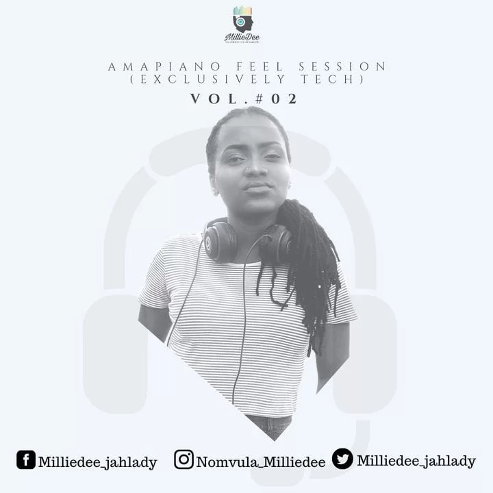 Milliedee – Amapiano Feel Session Vol. 02 (Exclusively tech)