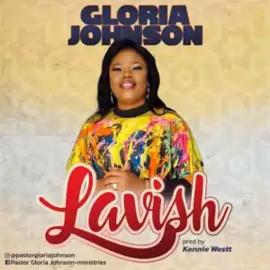 Gloria Johnson – Lavish